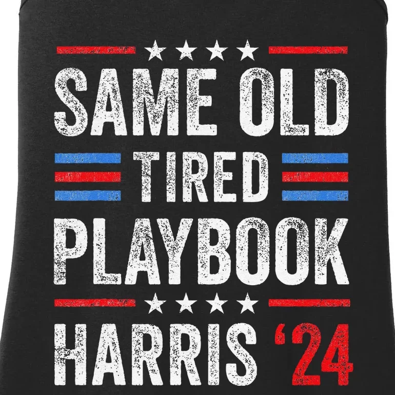 Same Old Tired Playbook Funny Sarcastic Election 2024 Saying Ladies Essential Tank