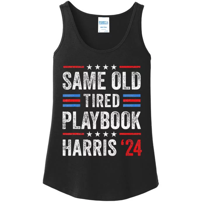 Same Old Tired Playbook Funny Sarcastic Election 2024 Saying Ladies Essential Tank