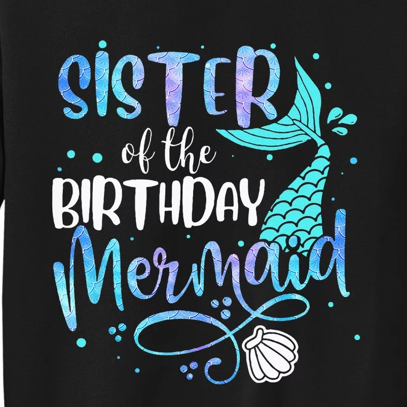 Sister Of The Birthday Mermaid Family Matching Party Squad Sweatshirt