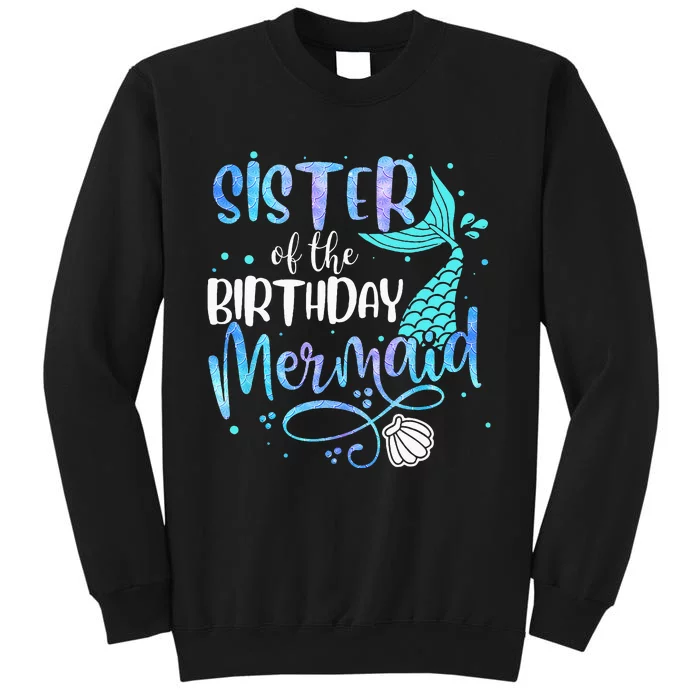 Sister Of The Birthday Mermaid Family Matching Party Squad Sweatshirt