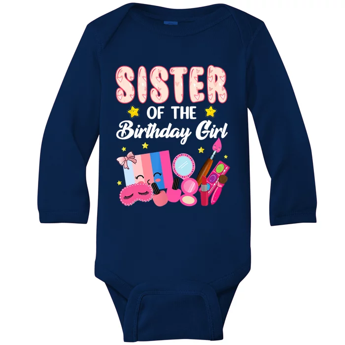 Sister Of The Birthday Spa Party Nail Polish Makeup Baby Long Sleeve Bodysuit