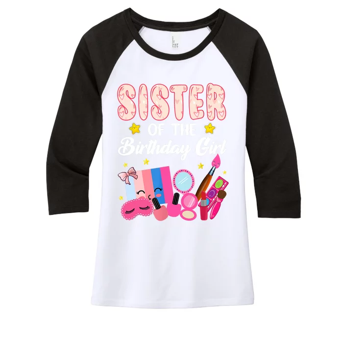 Sister Of The Birthday Spa Party Nail Polish Makeup Women's Tri-Blend 3/4-Sleeve Raglan Shirt