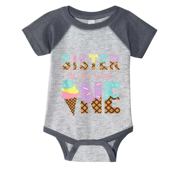 Sister Of The Sweet One Ice Cream 1st First Birthday Family Infant Baby Jersey Bodysuit