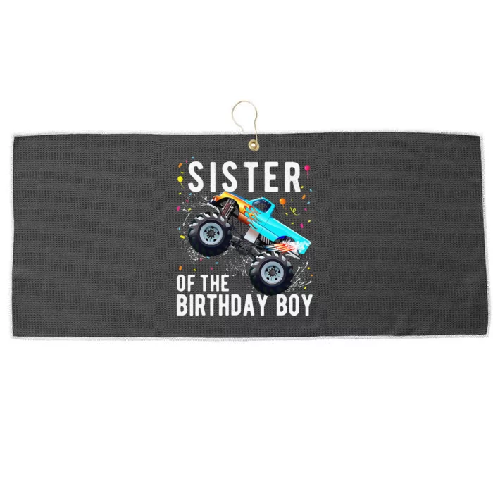 Sister Of The Birthday Monster Truck Family Matching Large Microfiber Waffle Golf Towel