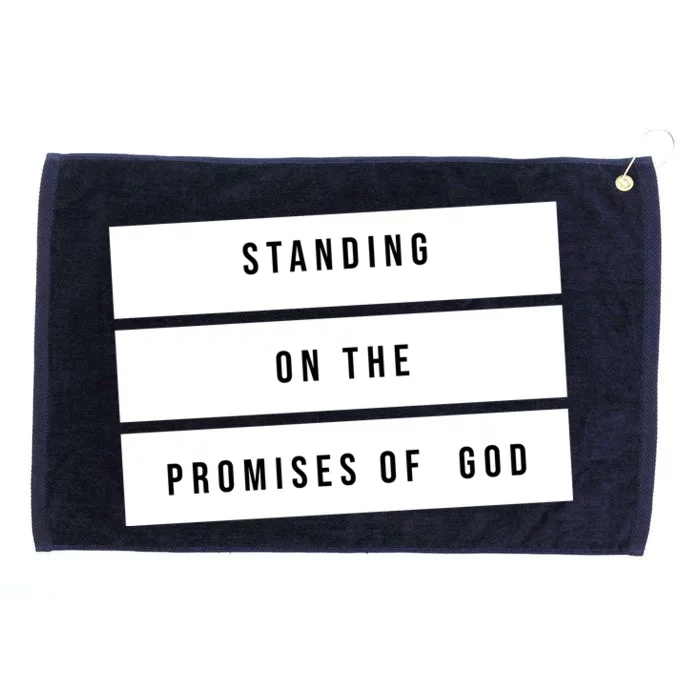 Standing On The Promises Of God Grommeted Golf Towel