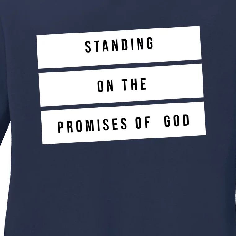 Standing On The Promises Of God Ladies Long Sleeve Shirt