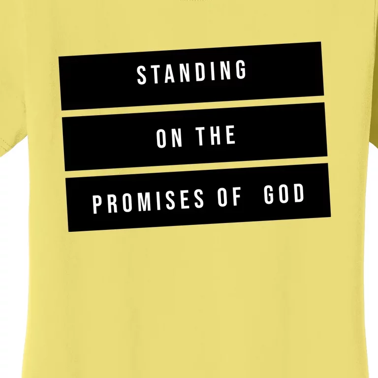 Standing On The Promises Of God Women's T-Shirt