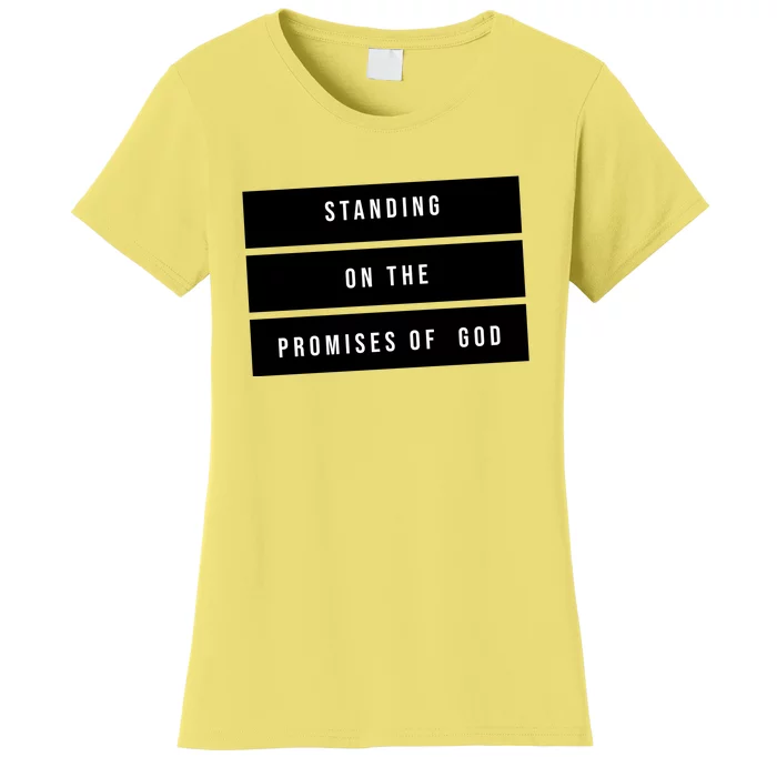 Standing On The Promises Of God Women's T-Shirt