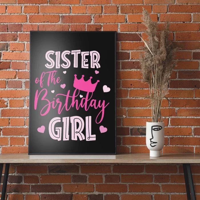 Sister Of The Birthday Cute Pink Matching Family Poster