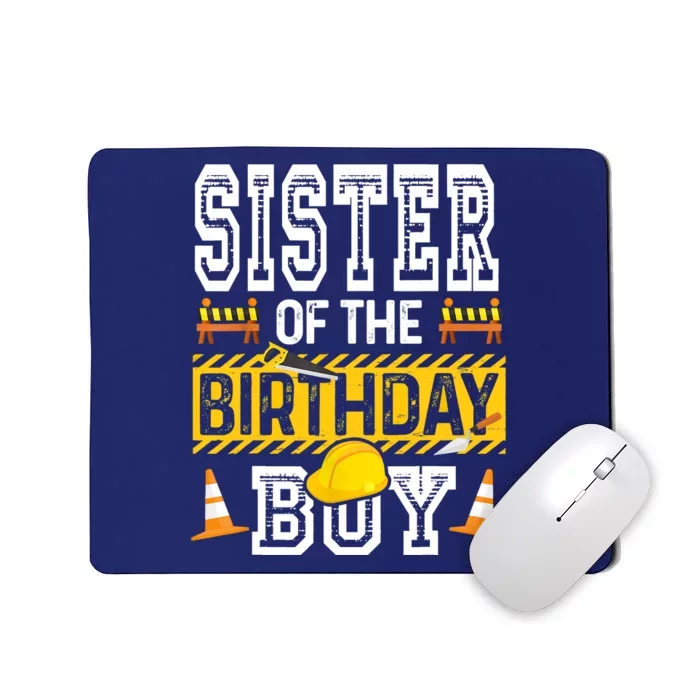 Sister Of The Birthday Boy Construction Birthday Party Hat Mousepad