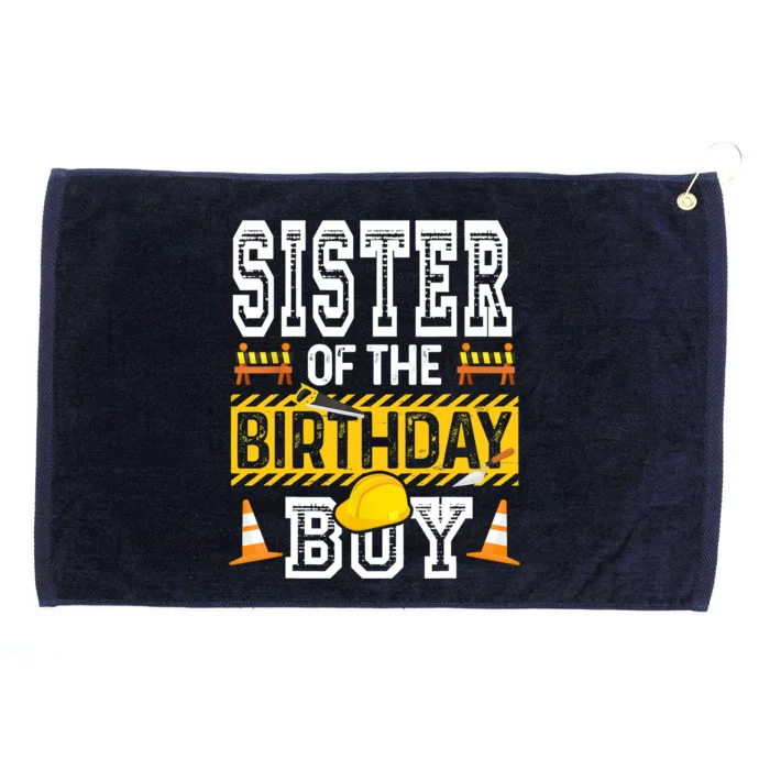 Sister Of The Birthday Boy Construction Birthday Party Hat Grommeted Golf Towel