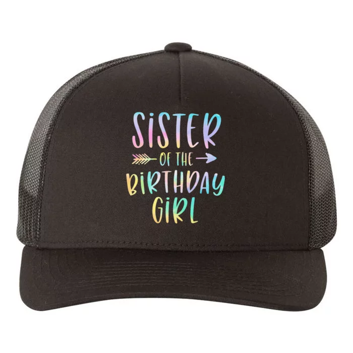 Sister of the Birthday Tie Dye Colorful Bday Yupoong Adult 5-Panel Trucker Hat