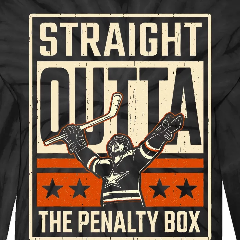 Straight Outta The Penalty Box Funny Hockey Player Fan Lover Tie-Dye Long Sleeve Shirt