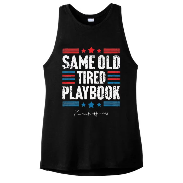 Same Old Tired Playbook Election 2024 Kamala Harris Funny Ladies Tri-Blend Wicking Tank