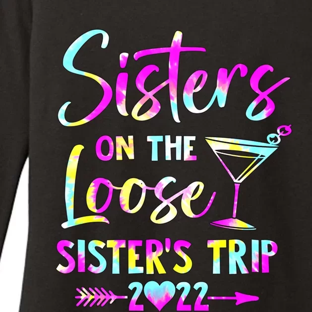 Sisters On The Loose Sisters Trip 2022 Funny Gift Summer Tie Dye Cute Gift Womens CVC Long Sleeve Shirt