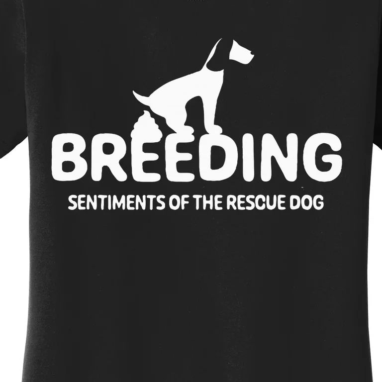 Sentits Of The Rescue Dog Women's T-Shirt