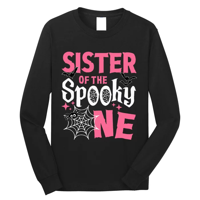 Sister Of The Spooky One Girl Halloween 1st Birthday Long Sleeve Shirt