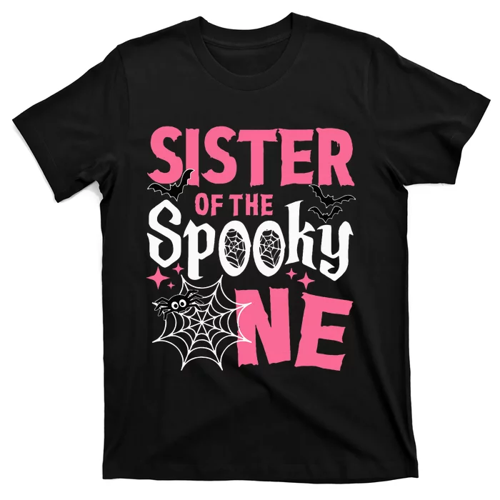 Sister Of The Spooky One Girl Halloween 1st Birthday T-Shirt