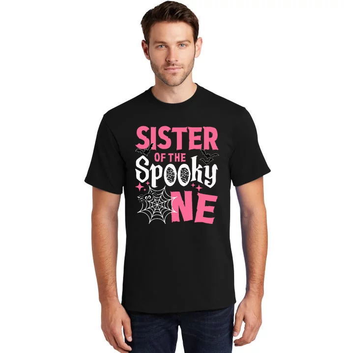 Sister Of The Spooky One Girl Halloween 1st Birthday Tall T-Shirt