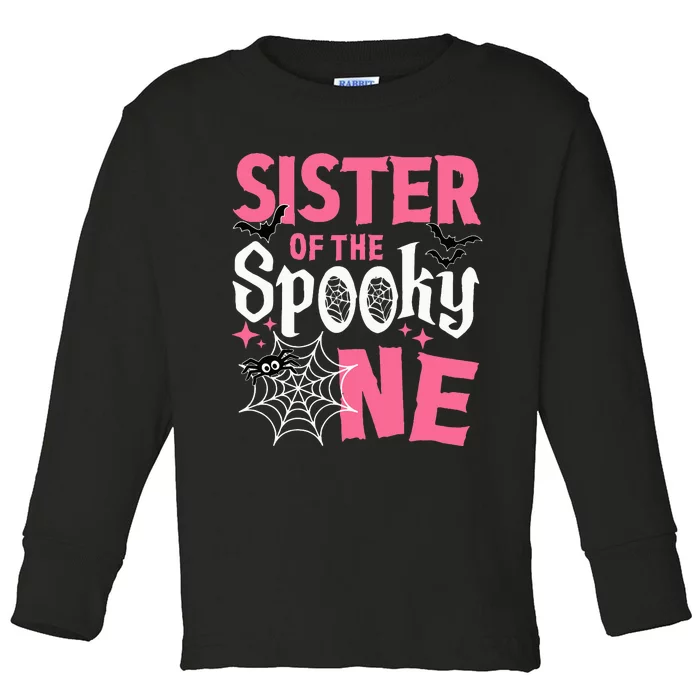 Sister Of The Spooky One Girl Halloween 1st Birthday Toddler Long Sleeve Shirt