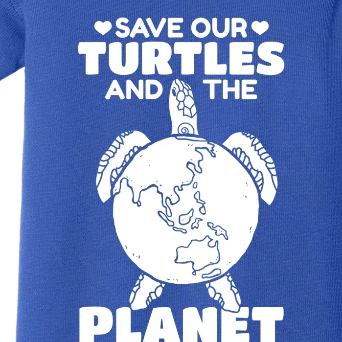 Save Our Turtles And The Planet Environt Cute Turtle Cool Gift Baby Bodysuit