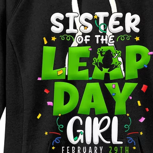 Sister of The Leap Day February 29th Birthday Leap Year Women's Fleece Hoodie