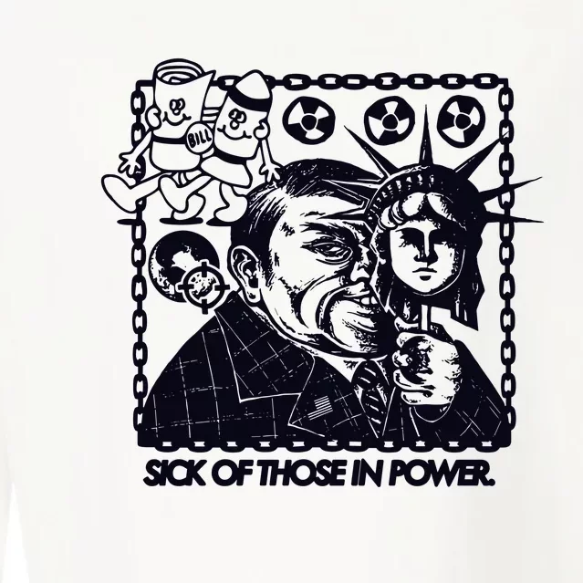 Sick Of Those In Power Cropped Pullover Crew