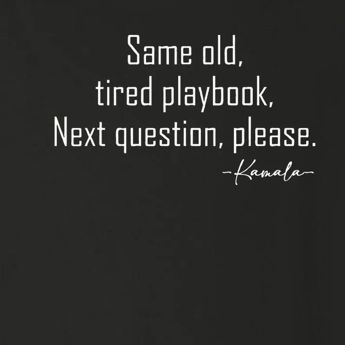 Same Old Tired Playbook Funny Sarcastic Saying Toddler Long Sleeve Shirt