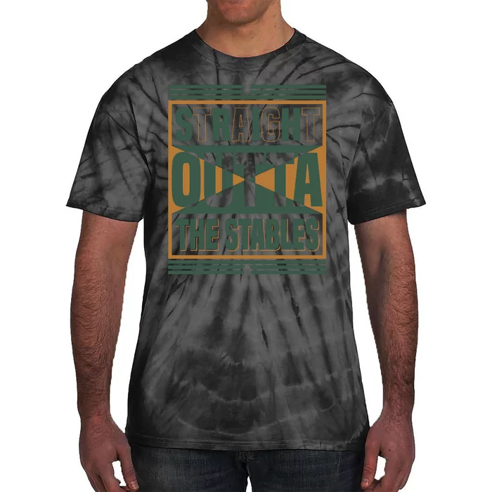 Straight Outta The Stables Tie-Dye T-Shirt