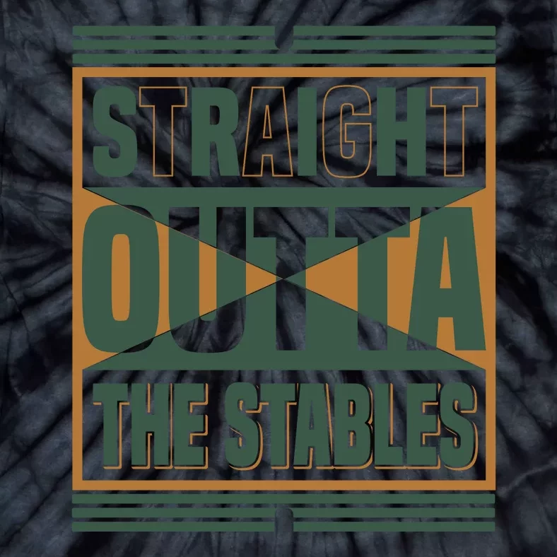 Straight Outta The Stables Tie-Dye T-Shirt