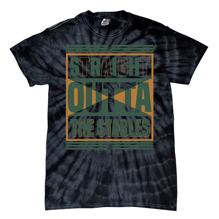 Straight Outta The Stables Tie-Dye T-Shirt