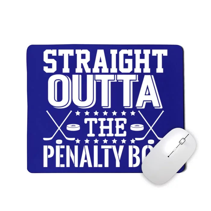 Straight Outta The Penalty Box Funny Ice Hockey Enforcer Gift Mousepad