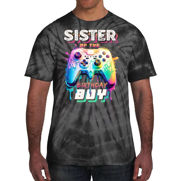 Sister Of The Birthday Boy Matching Video Game Birthday Tie-Dye T-Shirt