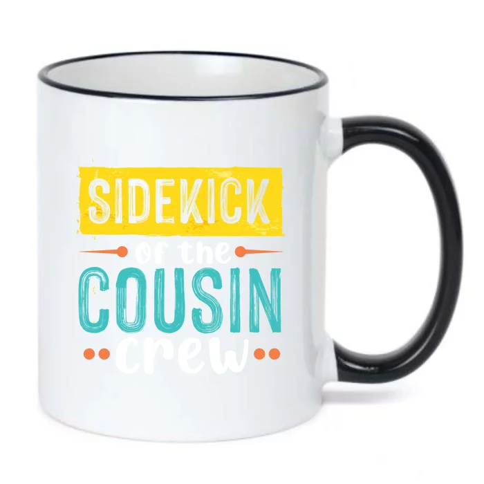 Sidekick Of The Cousin Crew Funny Gift Black Color Changing Mug