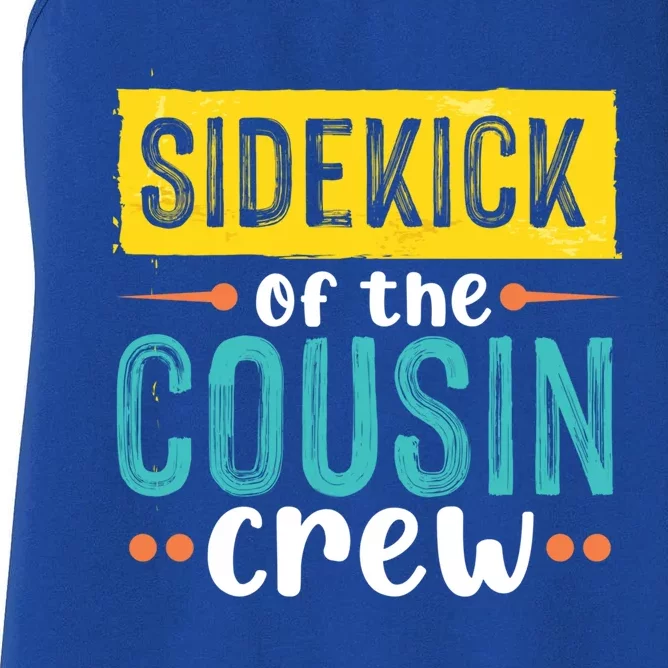 Sidekick Of The Cousin Crew Funny Gift Women's Racerback Tank