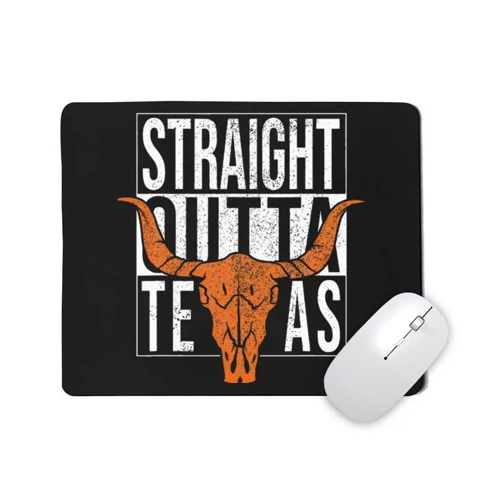 Straight Outta Texas 1845 For Proud Texans Mousepad