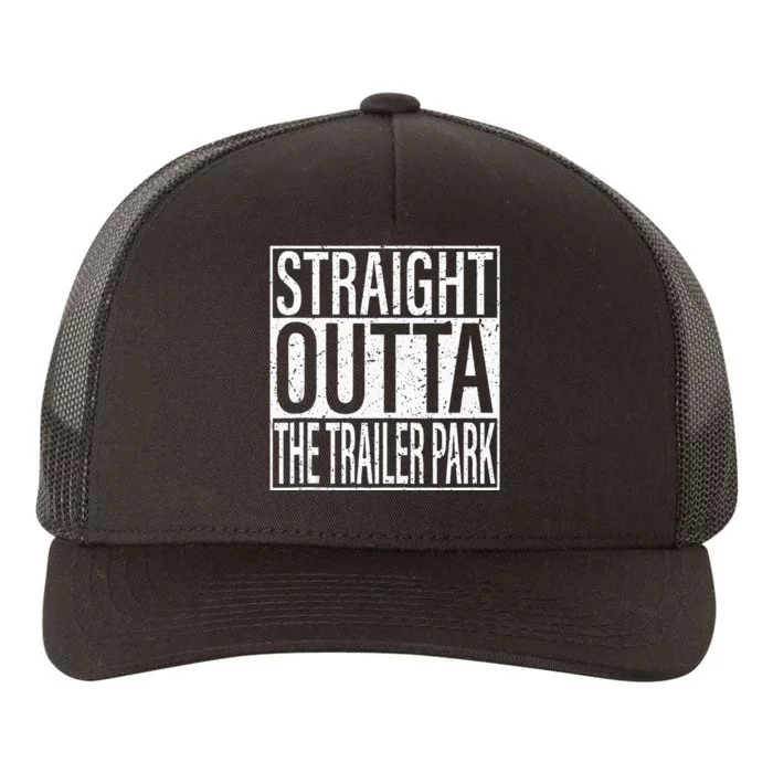 Straight Outta The Trailer Park Funny Yupoong Adult 5-Panel Trucker Hat