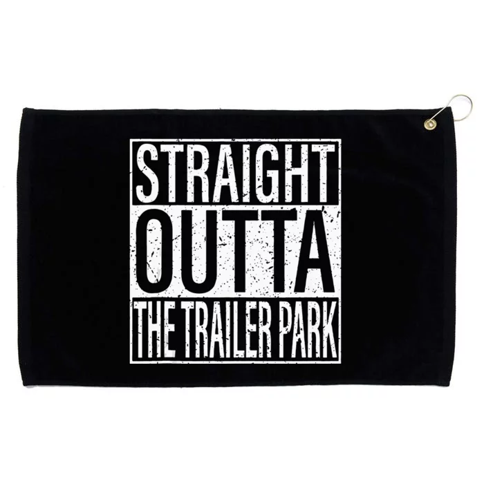 Straight Outta The Trailer Park Funny Grommeted Golf Towel