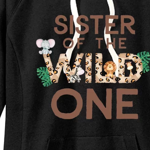 Sister Of The Wild One Animal Safari 1st Birthday Theme Women's Fleece Hoodie