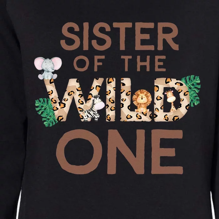 Sister Of The Wild One Animal Safari 1st Birthday Theme Womens California Wash Sweatshirt