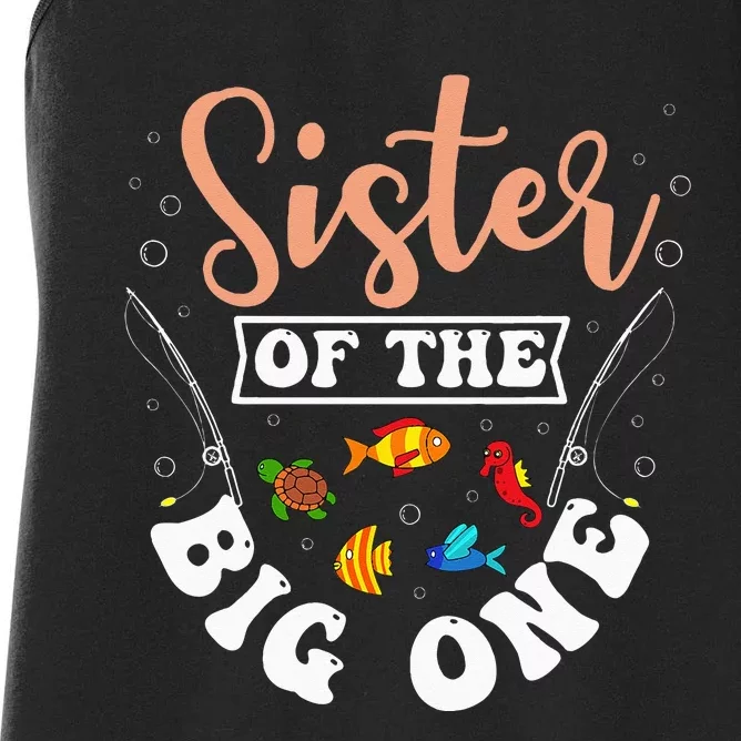 Sister Of The Big One Fishing Birthday Party Bday Women's Racerback Tank