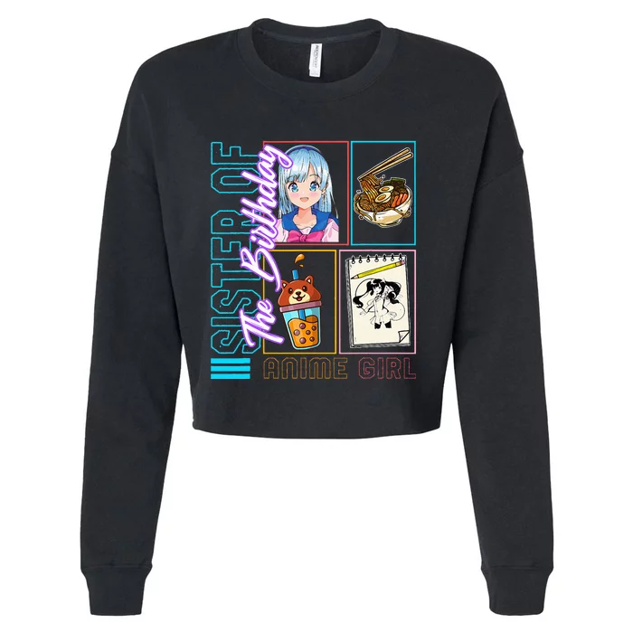 Sister Of The Birthday Anime Girl Anime Otaku Girl Japan Ka Cropped Pullover Crew