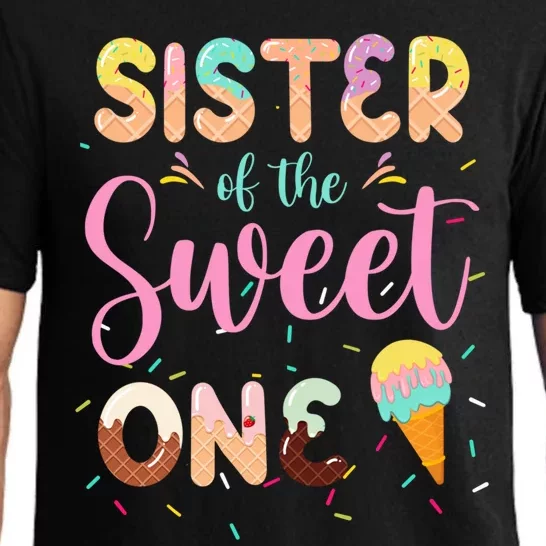 Sister Of The Sweet One Ice Cream 1st First Birthday Family Gift Pajama Set