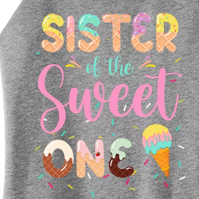 Sister Of The Sweet One Ice Cream 1st First Birthday Family Gift Women’s Perfect Tri Rocker Tank