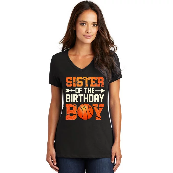 Sister Of The Birthday Basketball Mother Mom Funny Women's V-Neck T-Shirt