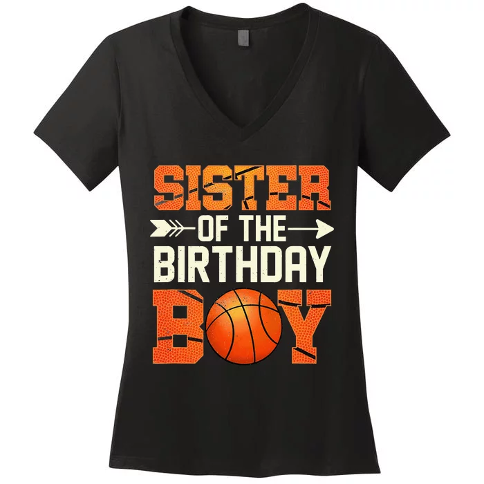 Sister Of The Birthday Basketball Mother Mom Funny Women's V-Neck T-Shirt