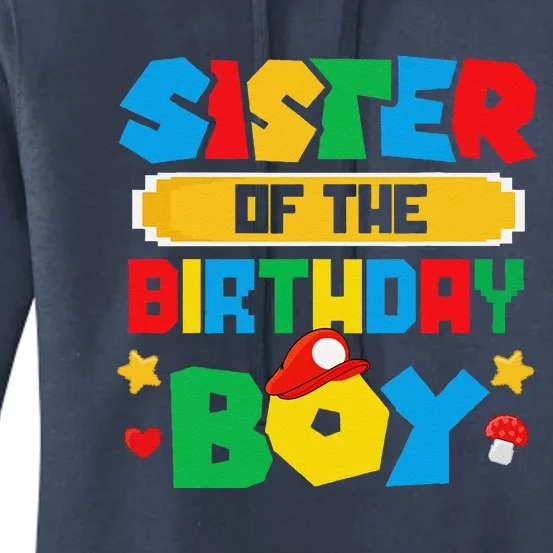 Sister Of The Birthday Boy Game Gaming Family Matching Women's Pullover Hoodie