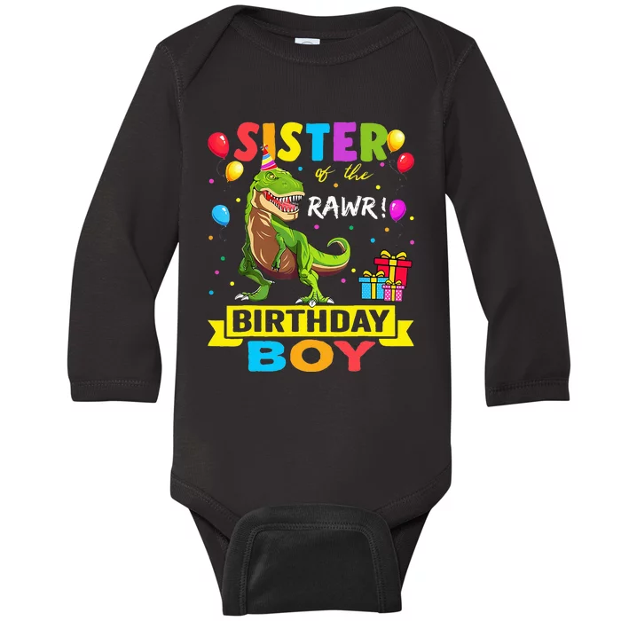 Sister of the Birthday TRex RAWR Dinosaur Birthday Baby Long Sleeve Bodysuit