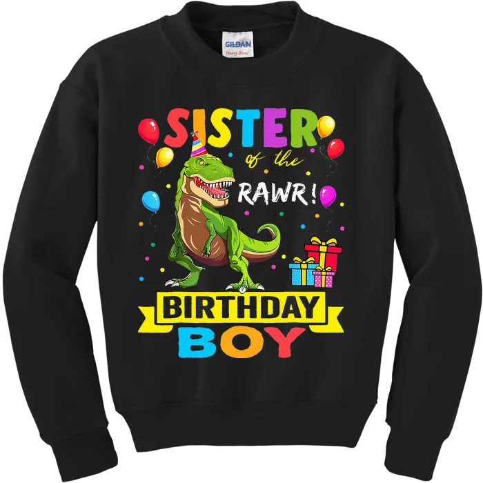 Sister of the Birthday TRex RAWR Dinosaur Birthday Kids Sweatshirt