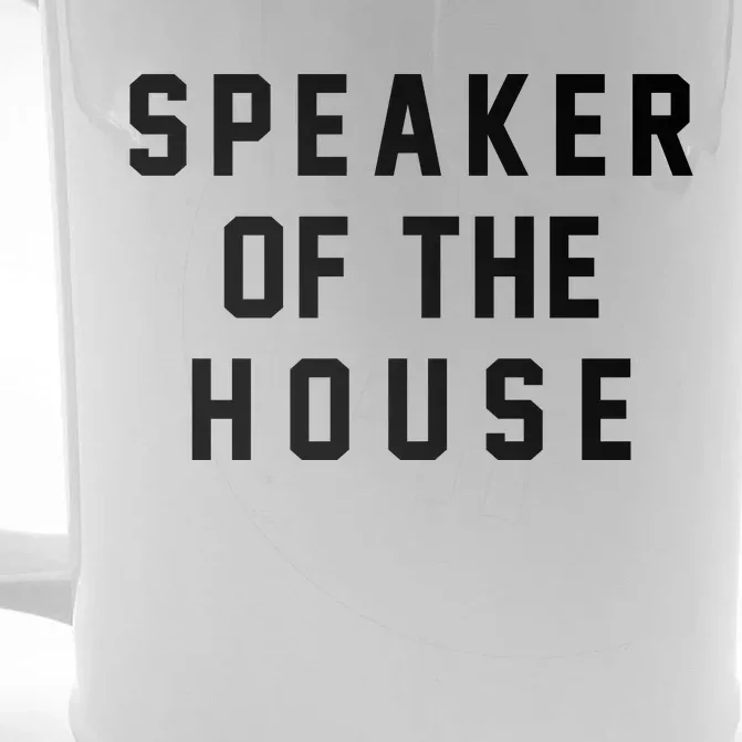 Speaker Of The House Shirt Funny Political Parody Front & Back Beer Stein